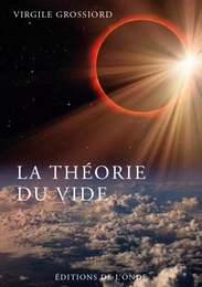 LA THEORIE DU VIDE