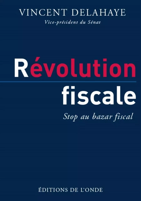 Révolution fiscale -  - ONDE