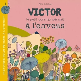 Victor le petit ours qui pensait à l'envers