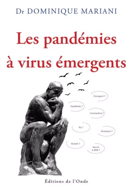 LES PANDEMIES A VIRUS EMERGENTS -  MARIANI DOMINIQUE - ONDE