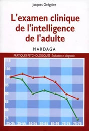 L'examen clinique de intelligence de l'adulte