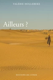 Ailleurs ?