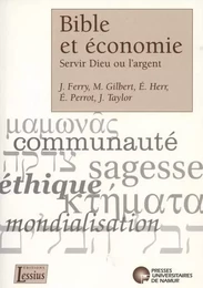 Bible et économie - servir Dieu ou l'argent