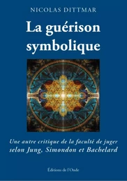 LA GUERISON SYMBOLIQUE