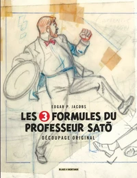 Blake & Mortimer - Hors-série - Tome 7 - Les 3 Formules du Professeur Sato - Découpage original par