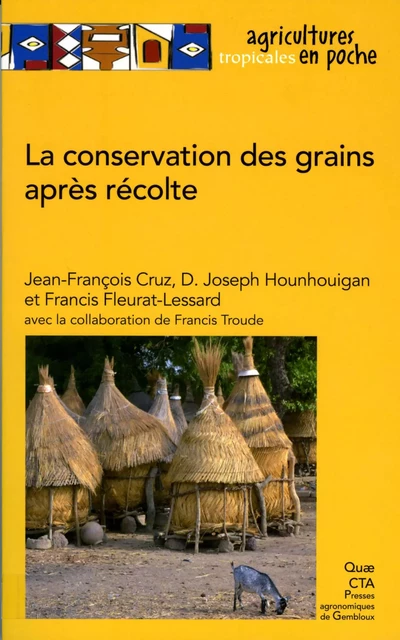 LA CONSERVATION DES GRAINS APRES RECOLTE -  CRUZ JEAN FRANCOIS E - PA GEMBLOUX