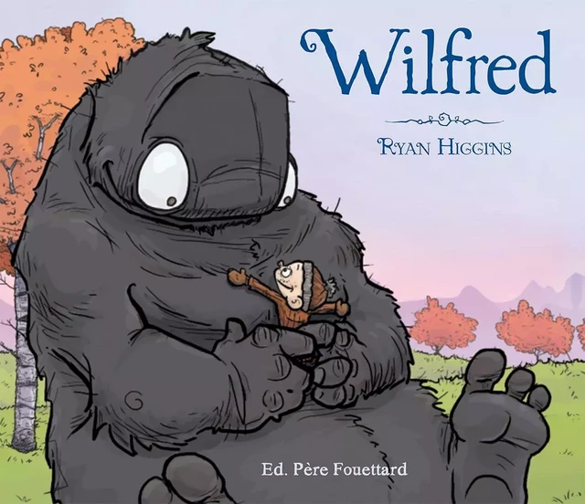 WILFRED - Ryan Higgins - PERE FOUETTARD