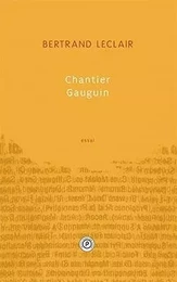 Chantier Gauguin