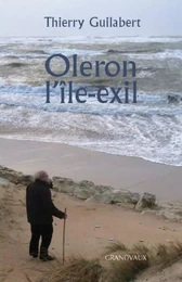 OLERON L'ILE-EXIL