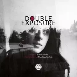 Double exposure - Maryse Hache - PUBLIE NET