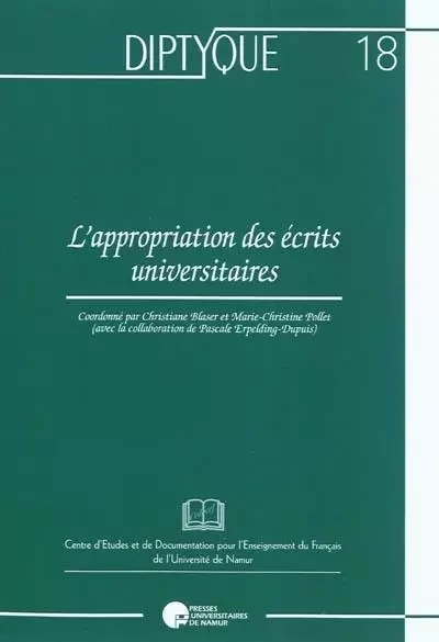 L'APPROPRIATION DES ECRITS UNIVERSITAIRES -  - PU NAMUR