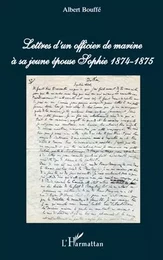 Lettres d'un officier de marine à sa jeune épouse Sophie