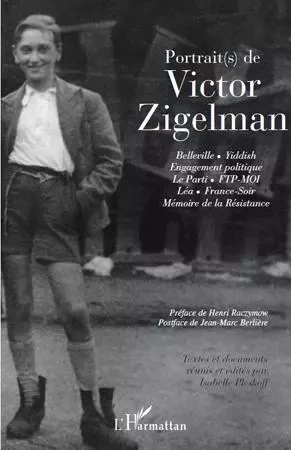 Portrait(s) de Victor Zigelman - Isabelle Pleskoff - Editions L'Harmattan