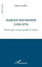 Marlen Haushofer (1920-1970)