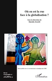 Où en est la rue face à la globalisation?