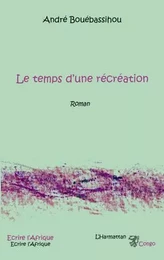 Le temps d'une récréation