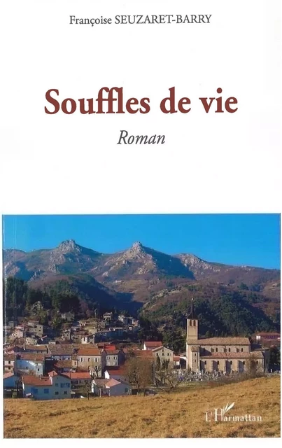 Souffles de vie - Francoise Seuzaret-Barry - Editions L'Harmattan