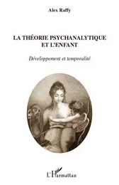 La théorie psychanalytique et l'enfant