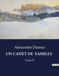 UN CADET DE  FAMILLE