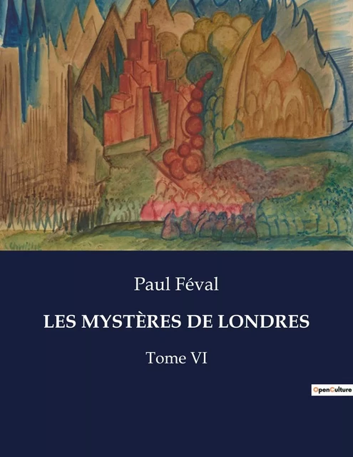 LES MYSTÈRES DE LONDRES - Paul Féval - CULTUREA