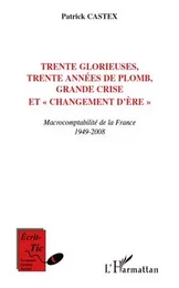 Trente Glorieuses, trente années de plomb, Grande crise et "changement d'ère"