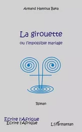 La girouette ou l'impossible mariage