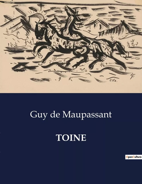 TOINE - Guy de Maupassant - CULTUREA