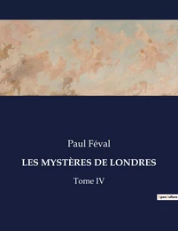 LES MYSTÈRES DE LONDRES