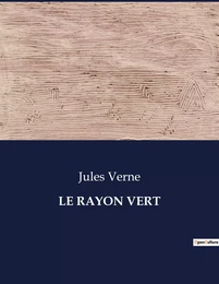 LE RAYON VERT