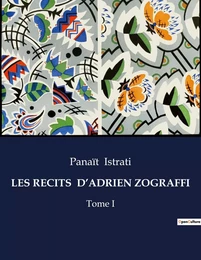 LES RECITS  D'ADRIEN ZOGRAFFI