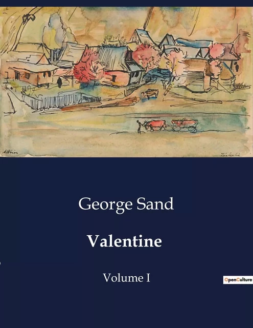 Valentine - George Sand - CULTUREA