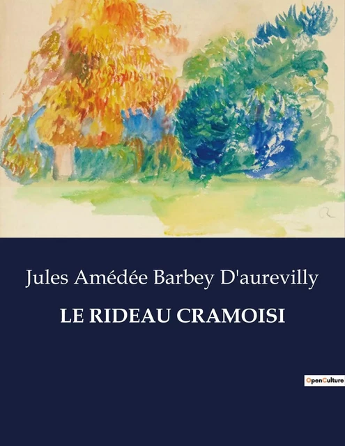 LE RIDEAU CRAMOISI - Jules Barbey d'Aurevilly - CULTUREA