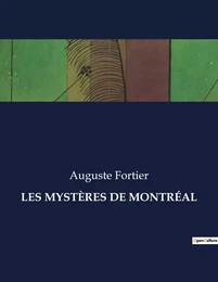 LES MYSTÈRES DE MONTRÉAL