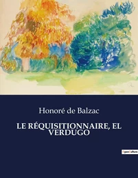 LE RÉQUISITIONNAIRE, EL VERDUGO