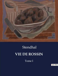 VIE DE ROSSIN