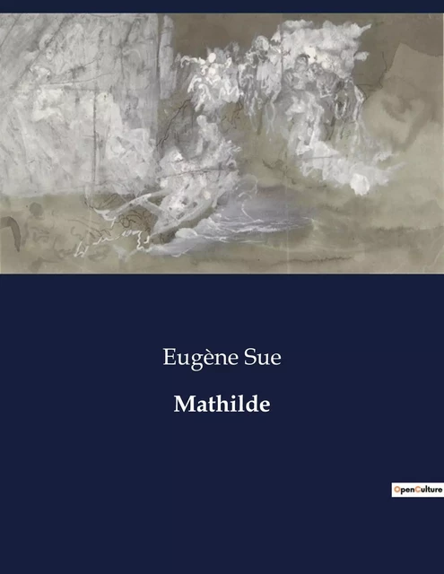 Mathilde - Eugène Sue - CULTUREA