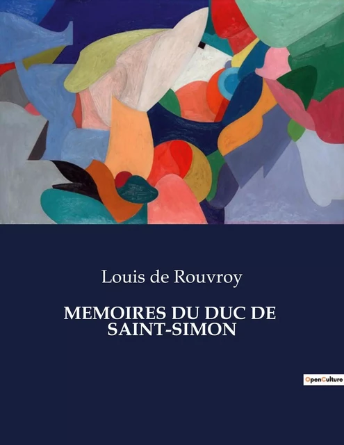 MEMOIRES DU DUC DE  SAINT-SIMON - Louis de Rouvroy - CULTUREA