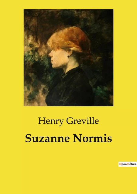 Suzanne Normis - Henry Greville - CULTUREA