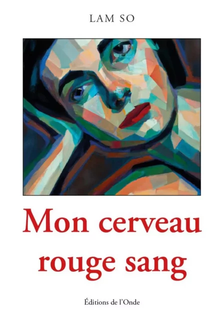 MON CERVEAU ROUGE SANG -  BAQUIE MARCO - ONDE