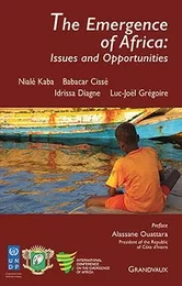 THE EMERGENCE OF AFRICA : ISSUES AND OPPORTUNITIES