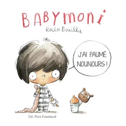 BOBELE - BABYMONI  - J'AI PAUMÉ NOUNOURS !