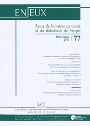 ENJEUX 77. REVUE DE FORMATION CONTINUEE ET DE DIDACTIQUE DU FRANCAIS