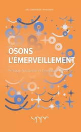 Osons l'émerveillement