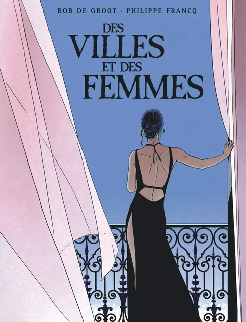 INTEGRALE DES VILLES ET DES FEMMES -  De Groot - DARGAUD BENELUX