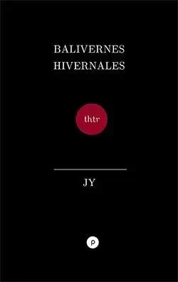 Balivernes hivernales -  JY. - PUBLIE NET