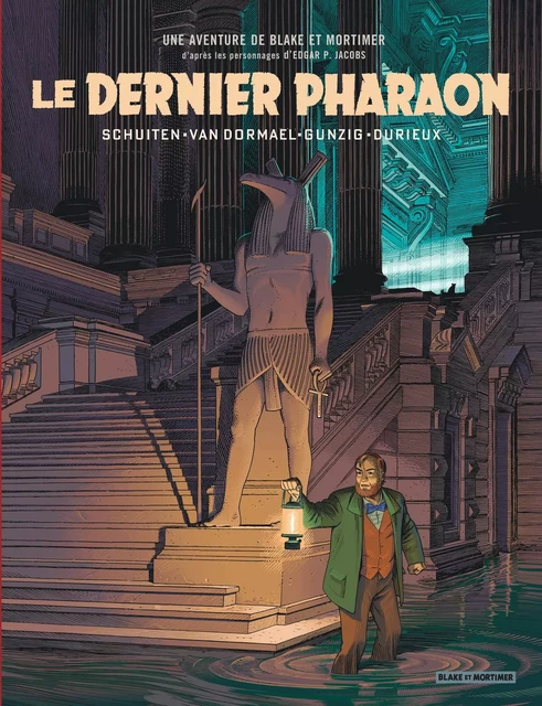 Un autre regard sur Blake & Mortimer - Le Dernier Pharaon -  Schuiten François,  Van Dormael Jaco,  Gunzig Thomas - BLAKE MORTIMER