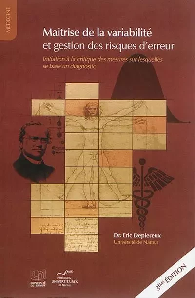 MAITRISE DE LA VARIABILITE ET GESTION DES RISQUES D'ERREUR -  DEPIEREUX, ERIC - PU NAMUR