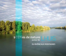 Scènes de nature autour de Lhuis - du Rhône aux montagnes