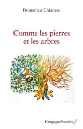 Comme les pierres et les arbres