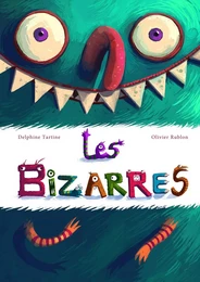 LES BIZARRES